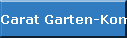 Carat Garten-Komfort