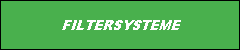 FITLERSYSTEME